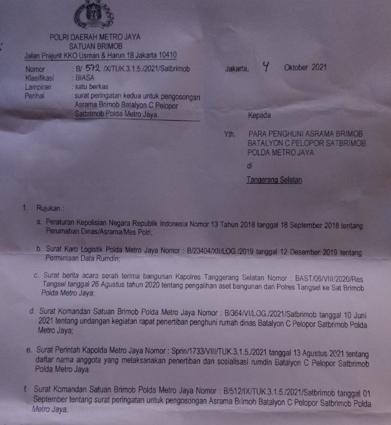 surat pengosongan rumah dinas yang saat ini ditempati oleh Purnawirawan dan Warakawuri Polri telah dirilis Komandan Satuan Brimob Polda Metrp Jaya, Kombes Pol Gatot Mangkurat Putra